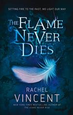 The Flame Never Dies (Well of Souls, Book 2)