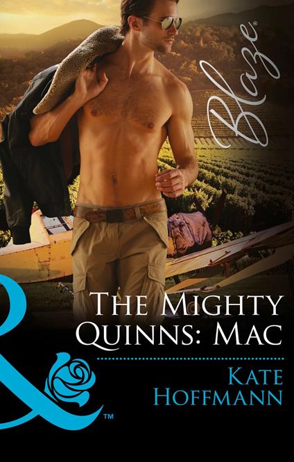 The Mighty Quinns: Mac (The Mighty Quinns, Book 29) (Mills & Boon Blaze)