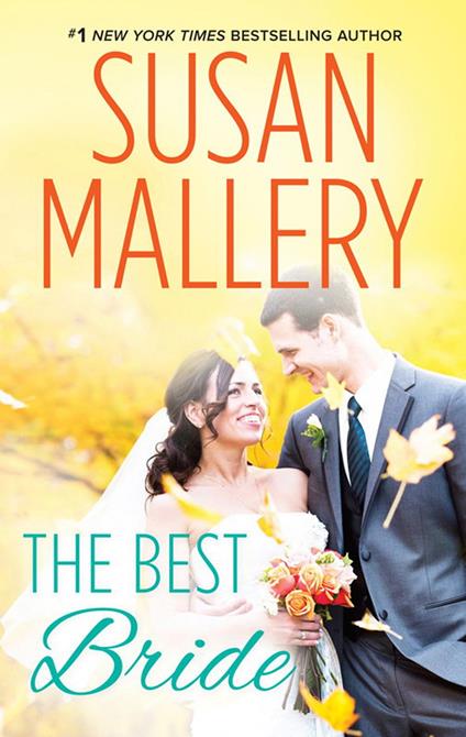 The Best Bride (Hometown Heartbreakers, Book 1)