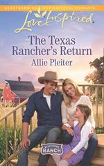 The Texas Rancher's Return (Mills & Boon Love Inspired) (Blue Thorn Ranch, Book 1)