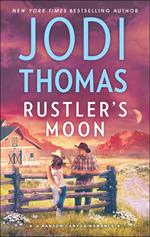Rustler's Moon (Ransom Canyon, Book 2)