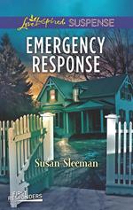 Emergency Response (Mills & Boon Love Inspired Suspense) (First Responders, Book 4)