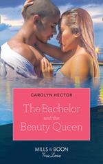 The Bachelor And The Beauty Queen (Once Upon a Tiara, Book 1)