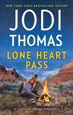 Lone Heart Pass (Ransom Canyon, Book 3)