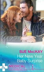 Her New Year Baby Surprise (The Ultimate Christmas Gift, Book 2) (Mills & Boon Medical)