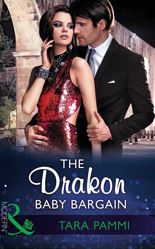 The Drakon Baby Bargain (The Drakon Royals, Book 2) (Mills & Boon Modern)