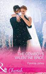 The Cowboy's Valentine Bride (Mills & Boon Cherish) (Hope, Montana, Book 4)