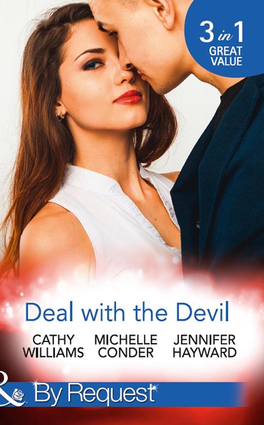 Deal With The Devil: Secrets of a Ruthless Tycoon / The Most Expensive Lie of All / The Magnate's Manifesto (Mills & Boon By Request)