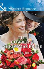 The Cowboy's Christmas Bride (Hope, Montana, Book 3) (Mills & Boon Western Romance)