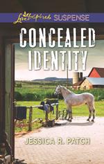 Concealed Identity (Mills & Boon Love Inspired Suspense)