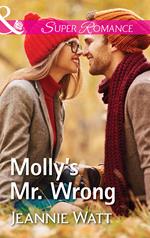 Molly's Mr. Wrong (The Brodys of Lightning Creek, Book 4) (Mills & Boon Superromance)