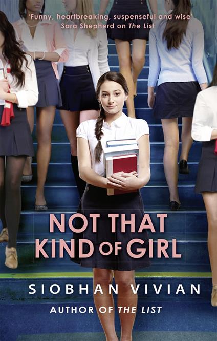 Not That Kind Of Girl - Siobhan Vivian - ebook