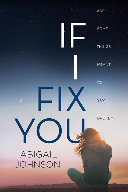 If I Fix You - Abigail Johnson - ebook