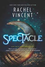 Spectacle (The Menagerie Series, Book 2)