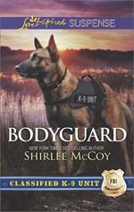 Bodyguard (Classified K-9 Unit, Book 5) (Mills & Boon Love Inspired Suspense)