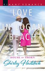 Love In Logan Beach (House of Thorn, Book 1)