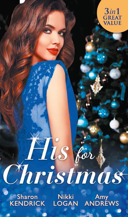 His For Christmas: Christmas in Da Conti's Bed / His Until Midnight / The Most Expensive Night of Her Life