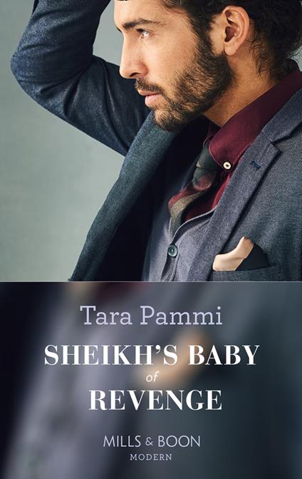 Sheikh's Baby Of Revenge (Bound to the Desert King, Book 1) (Mills & Boon Modern)