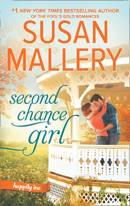 Second Chance Girl (Happily Inc, Book 2)