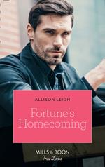 Fortune's Homecoming (Mills & Boon True Love) (The Fortunes of Texas: The Rulebreakers, Book 6)