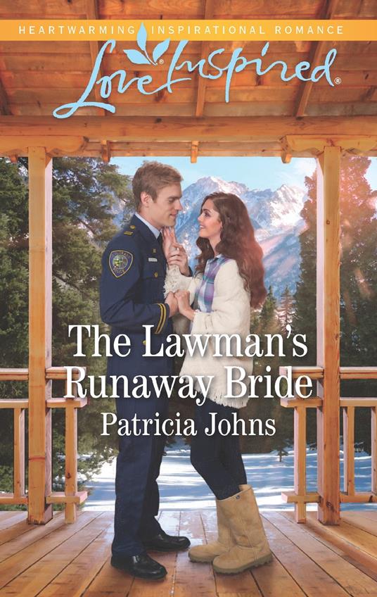The Lawman's Runaway Bride (Mills & Boon Love Inspired) (Comfort Creek Lawmen, Book 2)