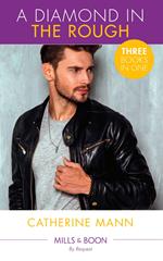 A Diamond In The Rough: One Good Cowboy / Pursued by the Rich Rancher / Pregnant by the Cowboy CEO (Mills & Boon By Request)
