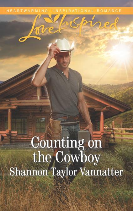 Counting On The Cowboy (Mills & Boon Love Inspired) (Texas Cowboys, Book 4)