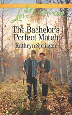 The Bachelor's Perfect Match (Castle Falls, Book 3) (Mills & Boon Love Inspired)
