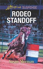 Rodeo Standoff (McKade Law, Book 2) (Mills & Boon Love Inspired Suspense)