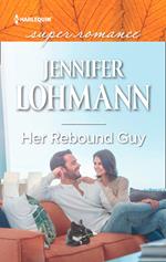 Her Rebound Guy (Mills & Boon Superromance)