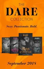The Dare Collection September 2018: My Royal Hook-Up (Arrogant Heirs) / Sins of the Flesh / Hard Deal / Legal Passion