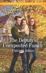 The Deputy's Unexpected Family (Comfort Creek Lawmen, Book 3) (Mills & Boon Love Inspired)