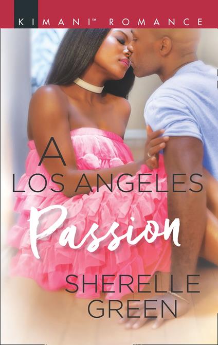 A Los Angeles Passion (Millionaire Moguls, Book 7)
