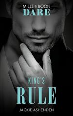 King's Rule (Kings of Sydney, Book 2) (Mills & Boon Dare)