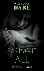 Baring It All (Mills & Boon Dare) (Blackmore, Inc., Book 3)