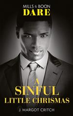 A Sinful Little Christmas (Sin City Brotherhood, Book 5) (Mills & Boon Dare)