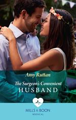 The Surgeon's Convenient Husband (Mills & Boon Medical)