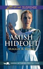 Amish Hideout (Mills & Boon Love Inspired Suspense) (Amish Witness Protection, Book 1)