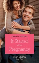 It Started With A Pregnancy (Mills & Boon True Love) (Furever Yours, Book 6)