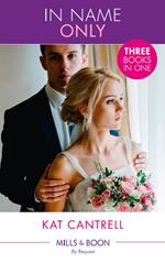 In Name Only: Best Friend Bride (In Name Only) / One Night Stand Bride (In Name Only) / Contract Bride (In Name Only) (Mills & Boon By Request) (In Name Only)