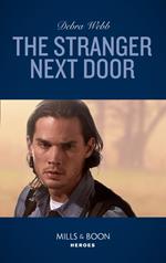 The Stranger Next Door (A Winchester, Tennessee Thriller, Book 3) (Mills & Boon Heroes)
