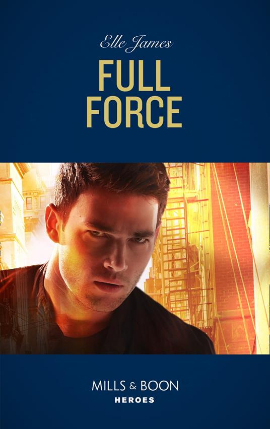 Full Force (Declan’s Defenders, Book 3) (Mills & Boon Heroes)