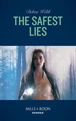 The Safest Lies (A Winchester, Tennessee Thriller, Book 4) (Mills & Boon Heroes)