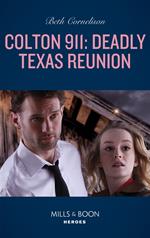 Colton 911: Deadly Texas Reunion (Mills & Boon Heroes) (Colton 911, Book 4)