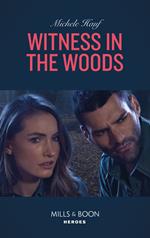 Witness In The Woods (The Coltons of Roaring Springs, Book 11) (Mills & Boon Heroes)
