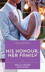 His Honour, Her Family (Meet Me at the Altar, Book 2) (Mills & Boon Heartwarming)
