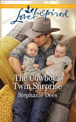 The Cowboy's Twin Surprise (Mills & Boon Love Inspired) (Triple Creek Cowboys, Book 1)