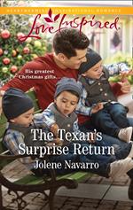 The Texan's Surprise Return (Cowboys of Diamondback Ranch, Book 2) (Mills & Boon Love Inspired)