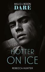 Hotter On Ice (Mills & Boon Dare) (Blackmore, Inc., Book 4)