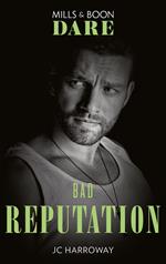 Bad Reputation (The Pleasure Pact, Book 2) (Mills & Boon Dare)